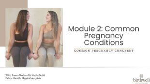 Prepare your pelvic floor for birth - Module 2