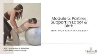 Prepare your pelvic floor for birth - Module 5